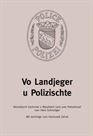 Vo Landjeger u Polizischte