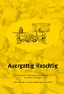 Auergattig Ruschtig