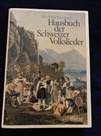 Hausbuch der Schweizer Volkslieder von...